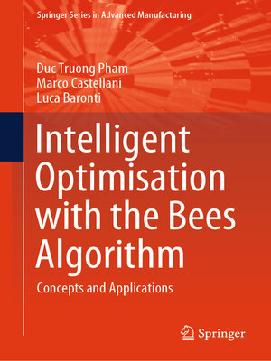 cover image of Intelligent Optimisation with the Bees Algorithm